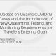 New Quarantine Requirements for Travelers Entering Guam