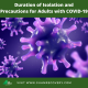Duration of Isolation and Precautions for Adults with COVID-19