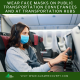 Wear Face Masks on Public Transportation Conveyances and at Transportation Hubs